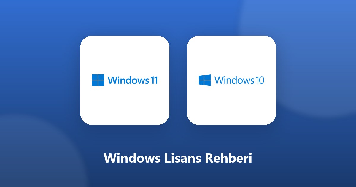 Windows 11 Pro: Retail ve OEM Lisans Arasındaki Fark